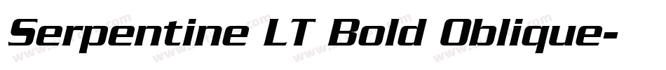 Serpentine LT Bold Oblique字体转换